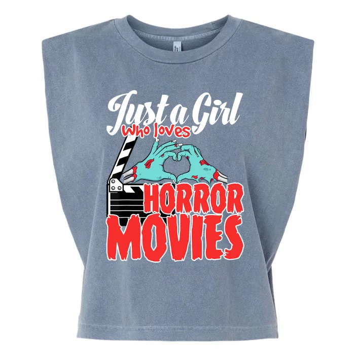 Just A Girl Who Loves Horror Movies And Chill A Scream Queen Garment-Dyed Women's Muscle Tee