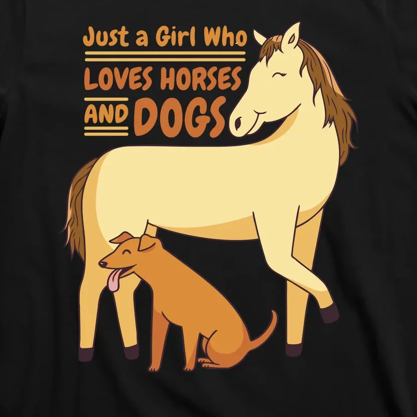 Just A Girl Who Loves Horses And Dogs T-Shirt