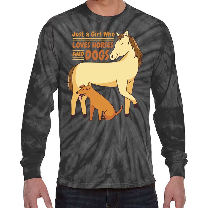 Just A Girl Who Loves Horses And Dogs Tie-Dye Long Sleeve Shirt