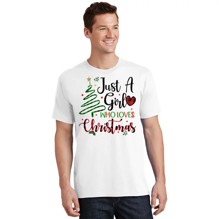 Just A Girl Who Loves Christmas Festive T-Shirt