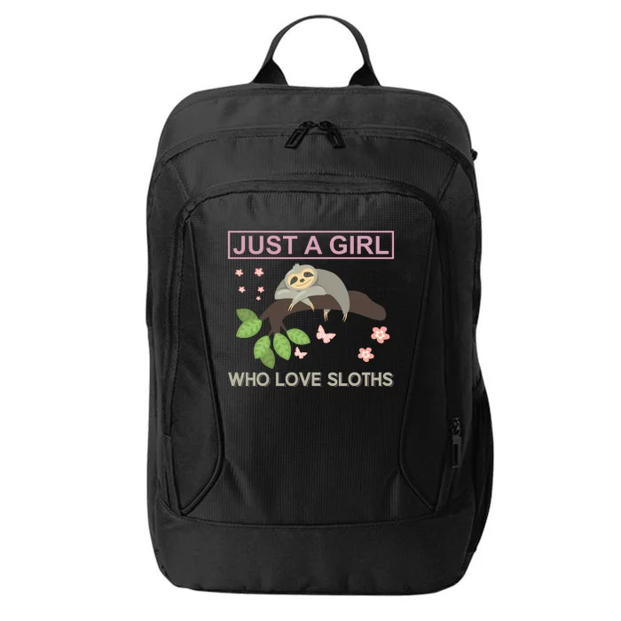 Just A Girl Who Loves Sloths City Backpack