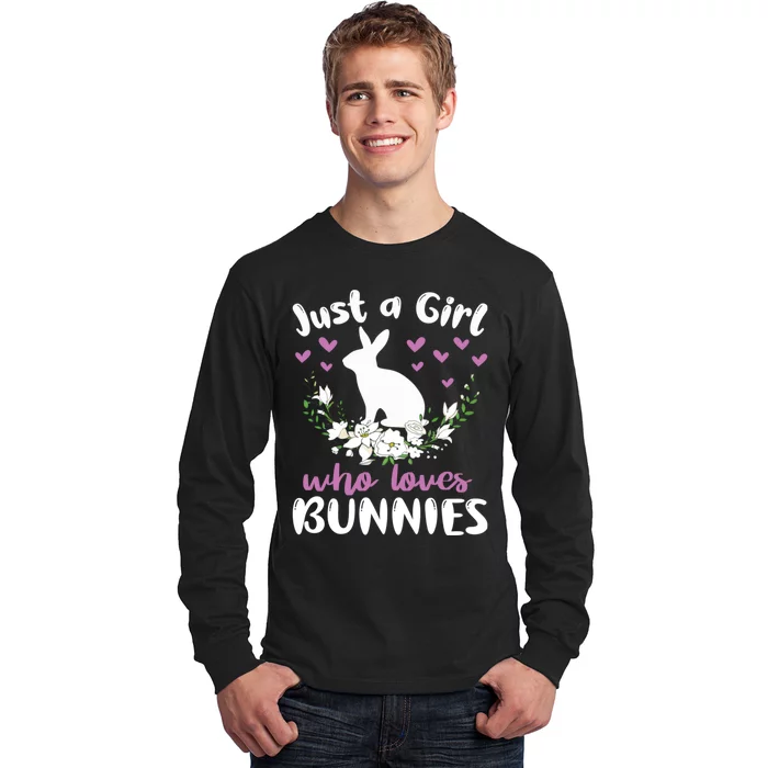 JUST A GIRL WHO LOVES BUNNIES Bunny Mom Rabbit Pet Owner Long Sleeve Shirt