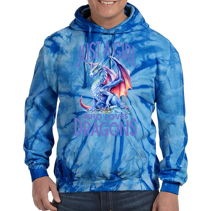 Just A Girl Who Loves Dragons Women Girl Blue Dragon Tie Dye Hoodie