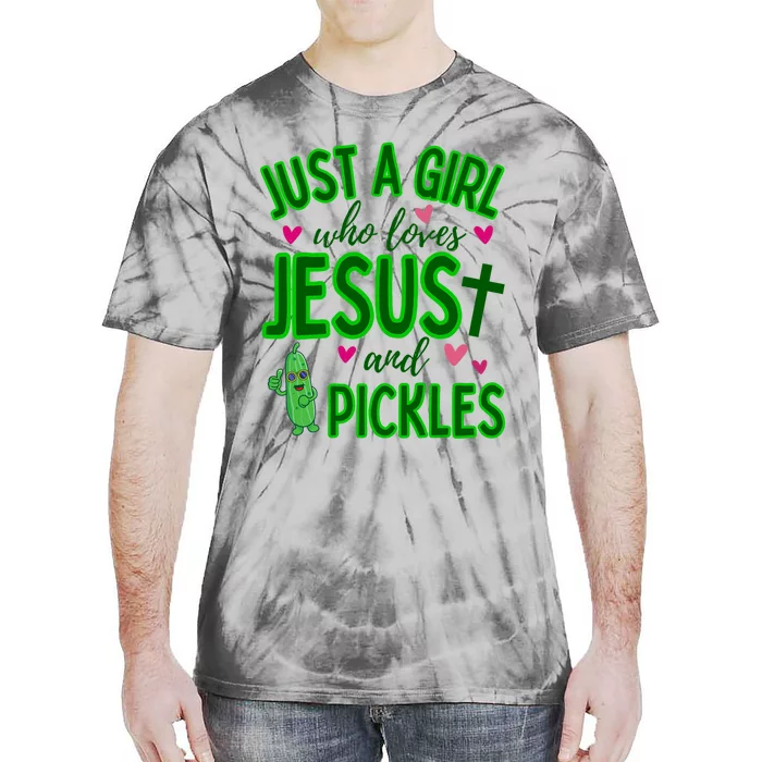 Just A Girl Who Loves Jesus And Pickles Tie-Dye T-Shirt