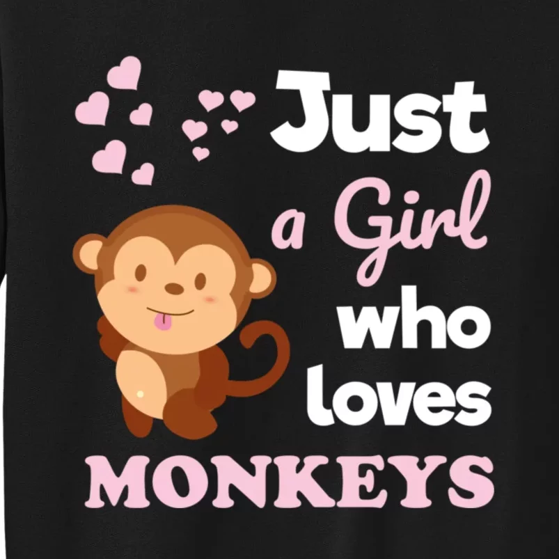 Just A Girl Who Loves Monkeys Girls Monkey Sweatshirt