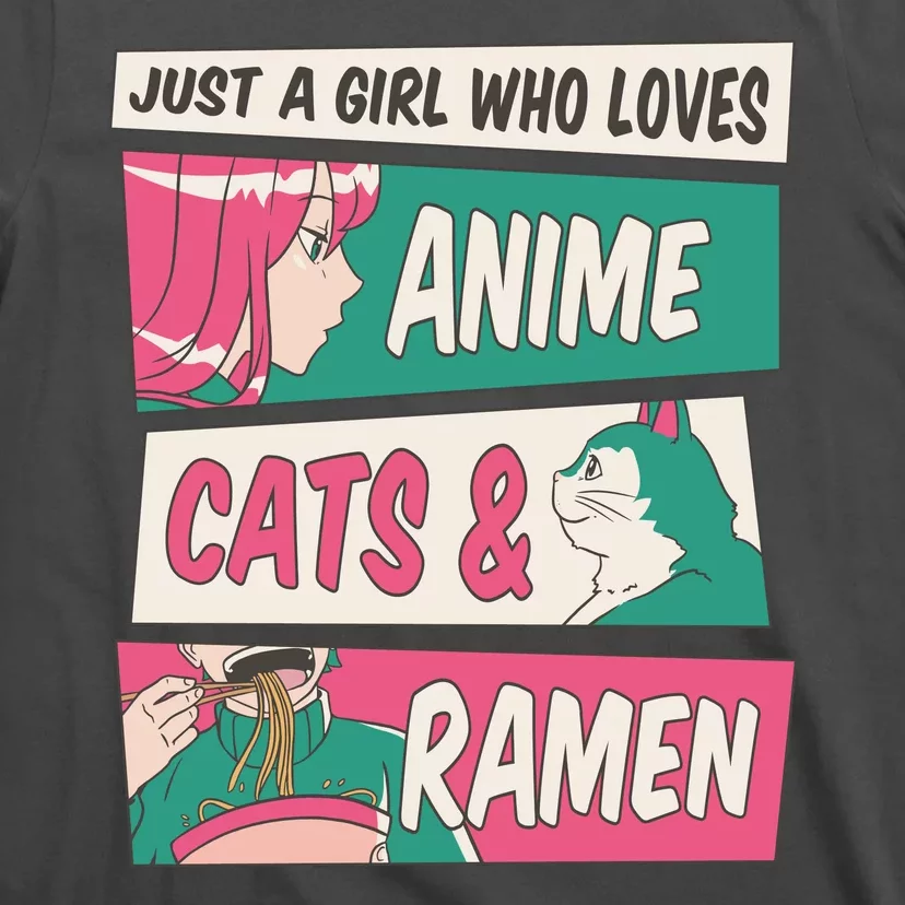 Just A Girl Who Loves Anime Cats And Ramen T-Shirt