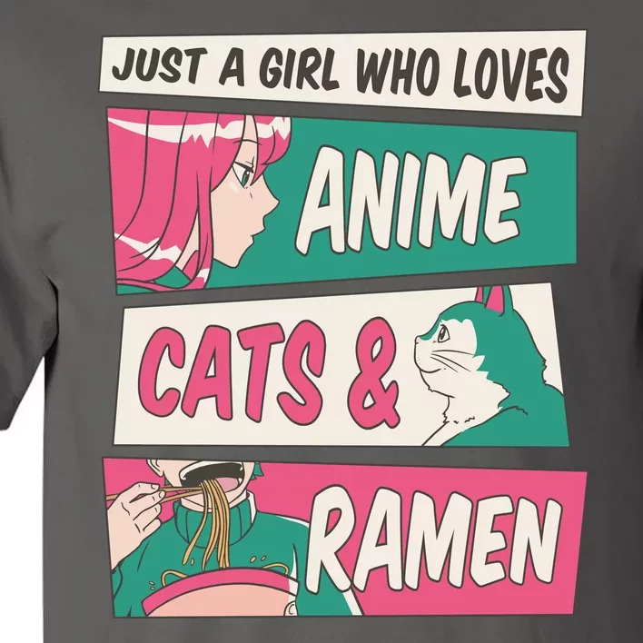 Just A Girl Who Loves Anime Cats And Ramen Tall T-Shirt