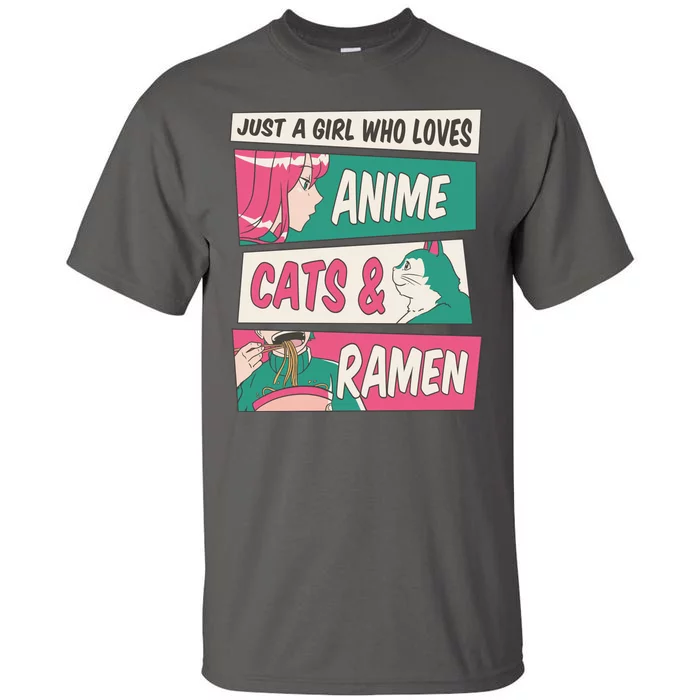 Just A Girl Who Loves Anime Cats And Ramen Tall T-Shirt