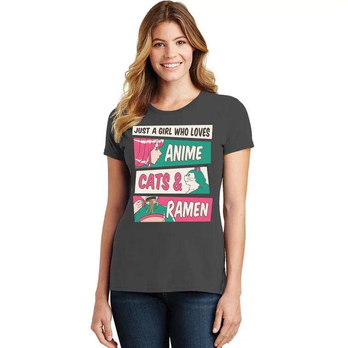 Just A Girl Who Loves Anime Cats And Ramen Women's T-Shirt