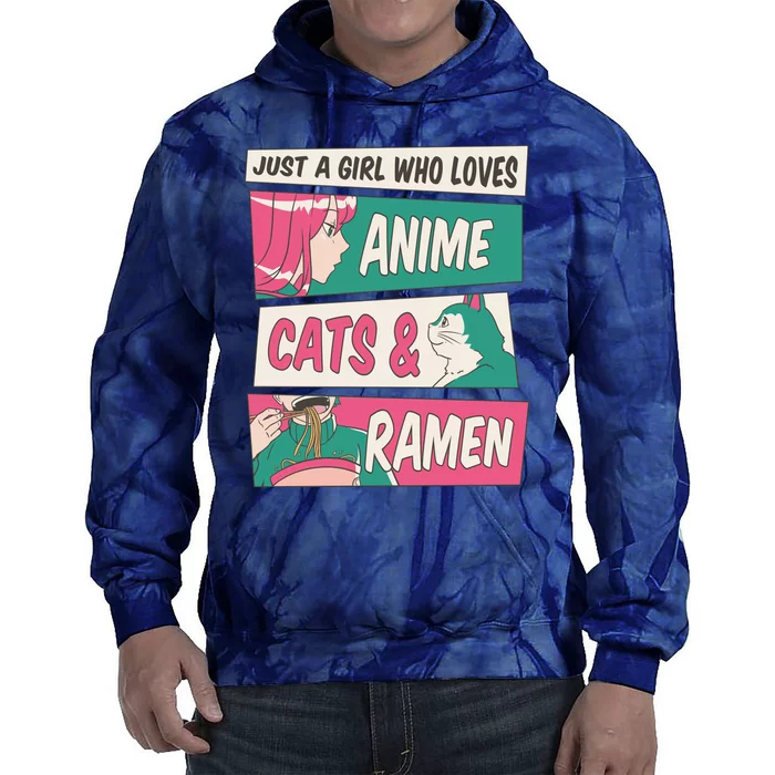 Just A Girl Who Loves Anime Cats And Ramen Tie Dye Hoodie