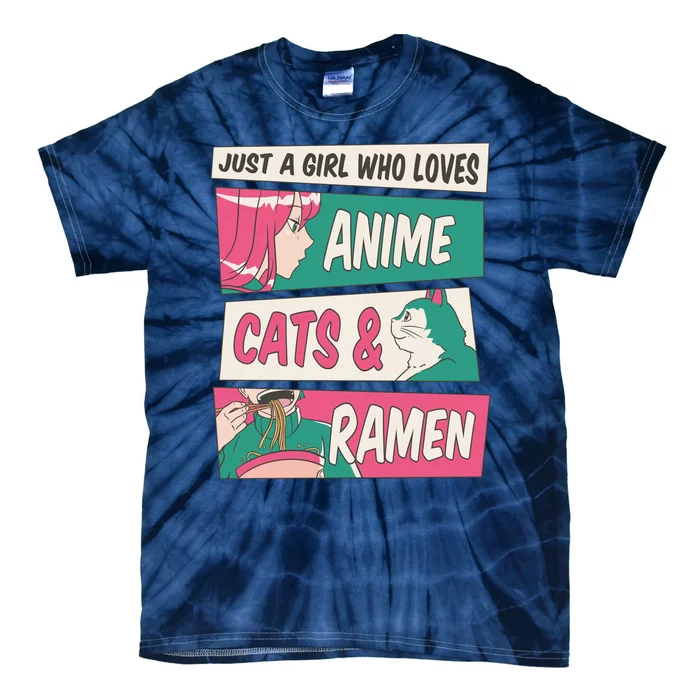 Just A Girl Who Loves Anime Cats And Ramen Tie-Dye T-Shirt