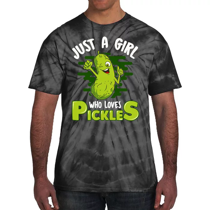 Just A Girl Who Loves Pickles Cucumber Wo Gift Tie-Dye T-Shirt