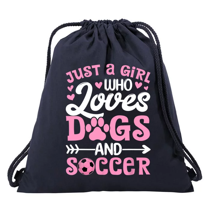 Just A Girl Who Loves Dogs And Soccer Funny Dog Lovers Drawstring Bag