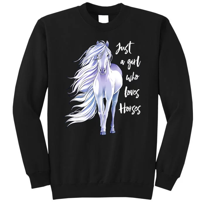 Just A Girl Who Loves Horse Meaningful Tall Sweatshirt