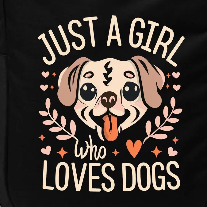 Just A Girl Who Loves Dogs Impact Tech Backpack