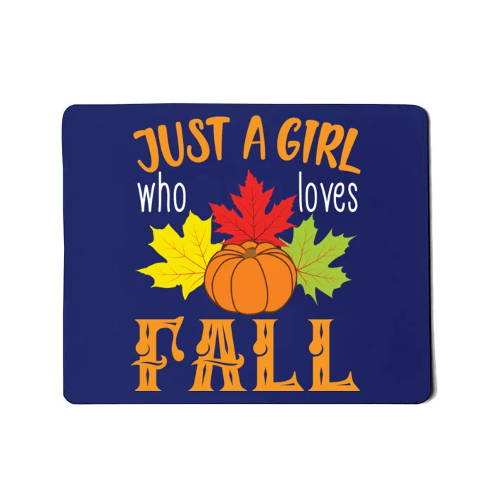 Just A Girl Who Loves Fall Mousepad