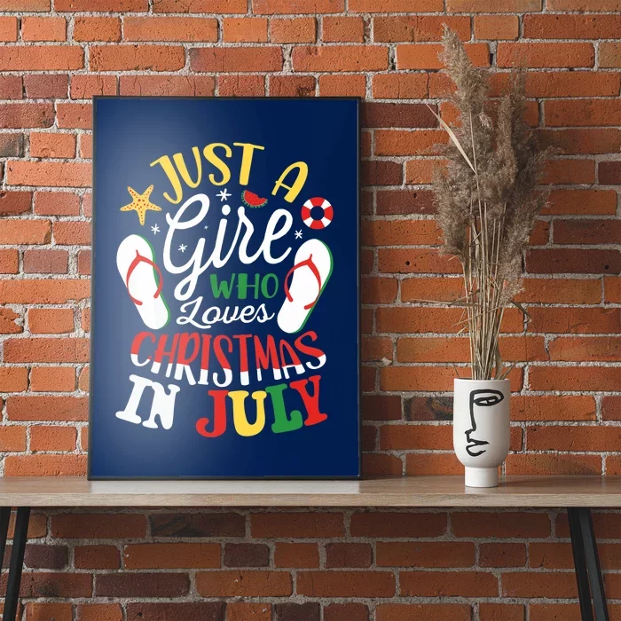 Just A Girl Who Loves Christmas In July for Sommer Christmas Poster