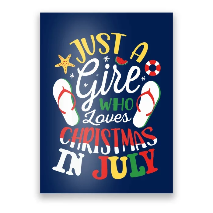 Just A Girl Who Loves Christmas In July for Sommer Christmas Poster