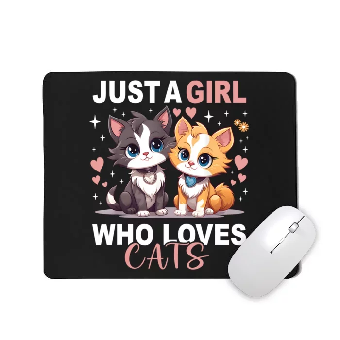 Just A Girl Who Loves Cats Cute Cat Lover Mousepad