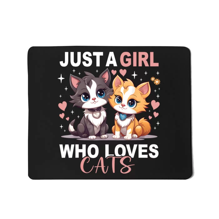 Just A Girl Who Loves Cats Cute Cat Lover Mousepad