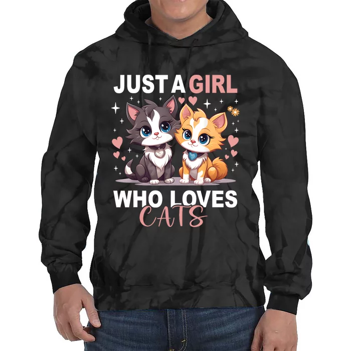 Just A Girl Who Loves Cats Cute Cat Lover Tie Dye Hoodie