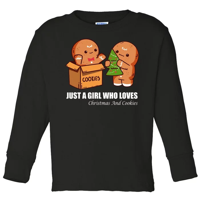 Just A Girl Who Loves Christmas And Cookies Toddler Long Sleeve Shirt