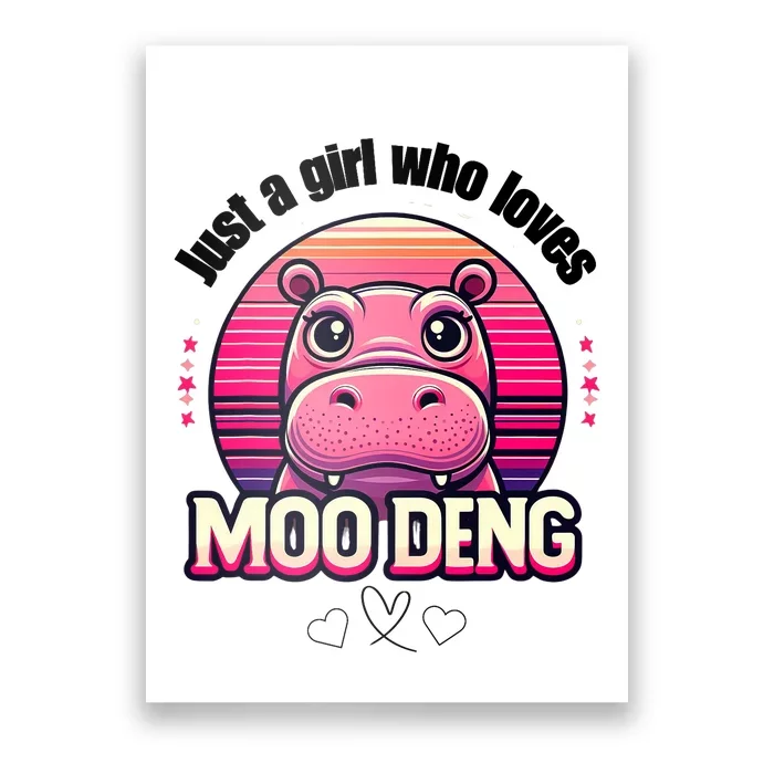 Just A Girl Who Loves Moo Deng Cute Baby Hippo Moo Deng Cute Poster