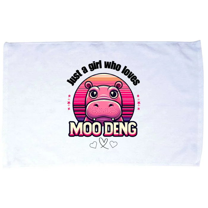 Just A Girl Who Loves Moo Deng Cute Baby Hippo Moo Deng Cute Microfiber Hand Towel