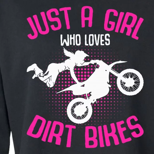 Just A Girl Who Loves Dirt Bikes Motocross Dirt Biking Cropped Pullover Crew