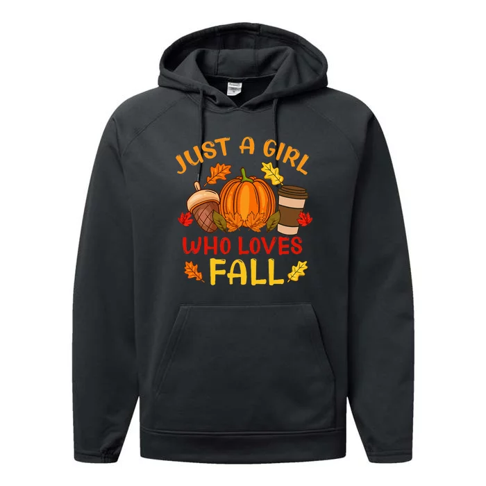 Just A Girl Who Loves Fall Pumpkin Spice Leaves Autumn Performance Fleece Hoodie