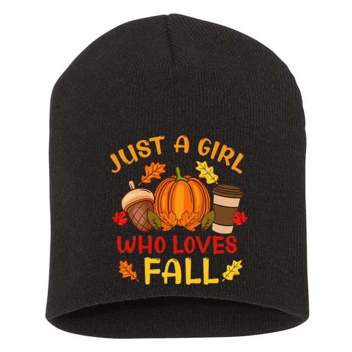 Just A Girl Who Loves Fall Pumpkin Spice Leaves Autumn Short Acrylic Beanie