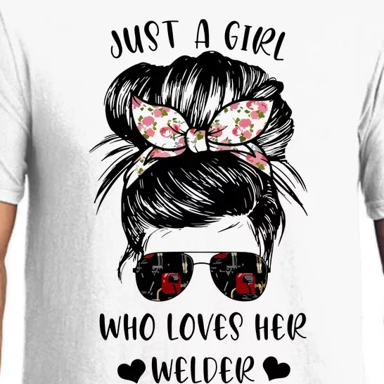 Just A Girl Who Loves Her Welder Girlfriend Wife Funny Pajama Set