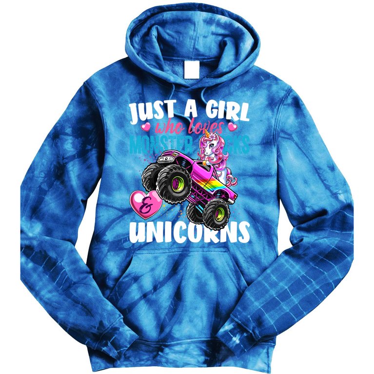 Just A Girl Who Loves Monster Trucks And Unicorns Gift Girls Gift Tie Dye Hoodie