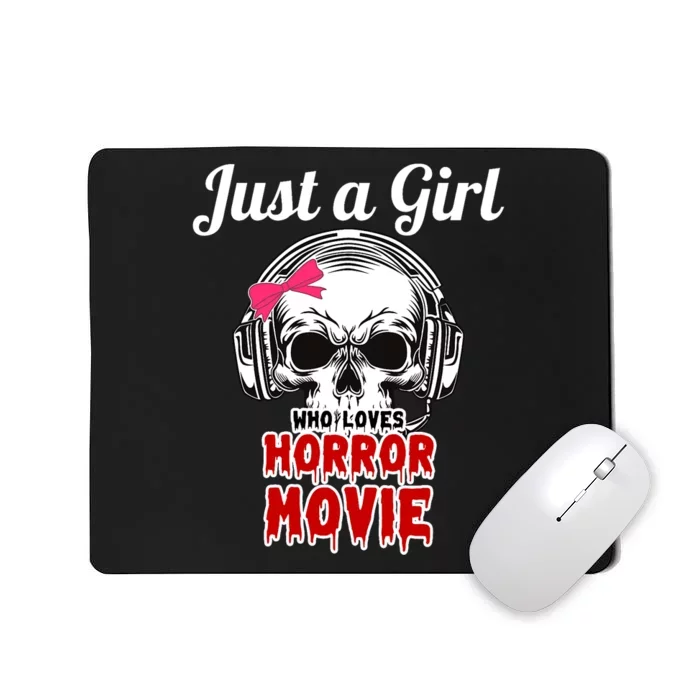 Just A Girl Who Loves Horror Movie Halloween Scary Ghost Mousepad