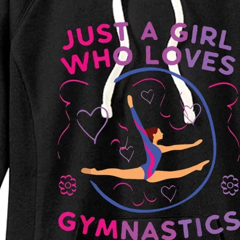 Just A Girl Who Loves Gymnastics Funny Gift Girl Women's Fleece Hoodie