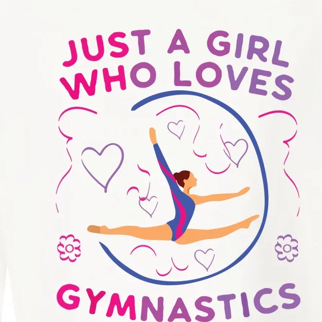 Just A Girl Who Loves Gymnastics Funny Gift Girl Cropped Pullover Crew