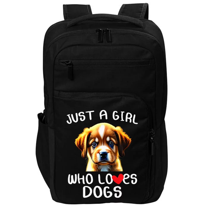 Just A Girl Who Loves Dogs Impact Tech Backpack