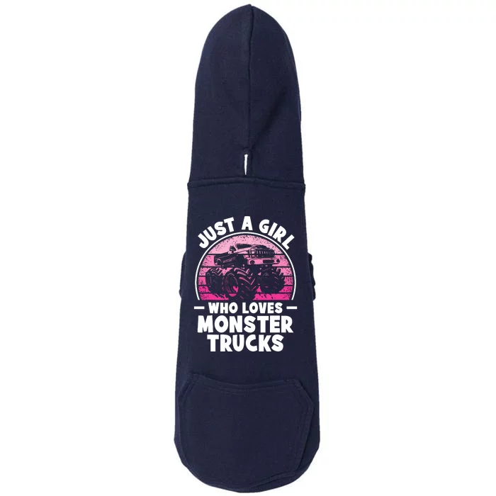 Just A Girl Who Loves Monster Trucks Funny Monster Truck Doggie 3-End Fleece Hoodie