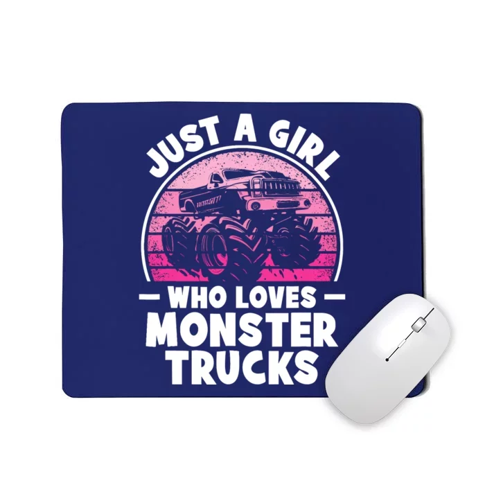 Just A Girl Who Loves Monster Trucks Funny Monster Truck Mousepad