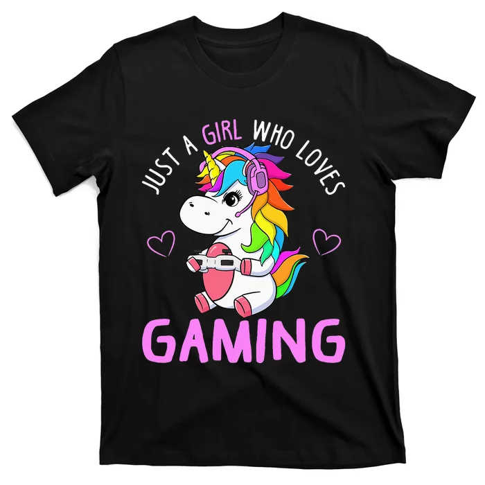 Just A Girl Who Loves Gaming Cute Gamer Unicorn Gift Women T-Shirt