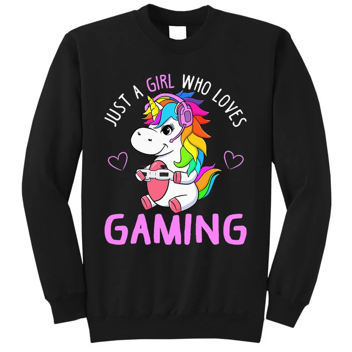 Just A Girl Who Loves Gaming Cute Gamer Unicorn Gift Women Tall Sweatshirt