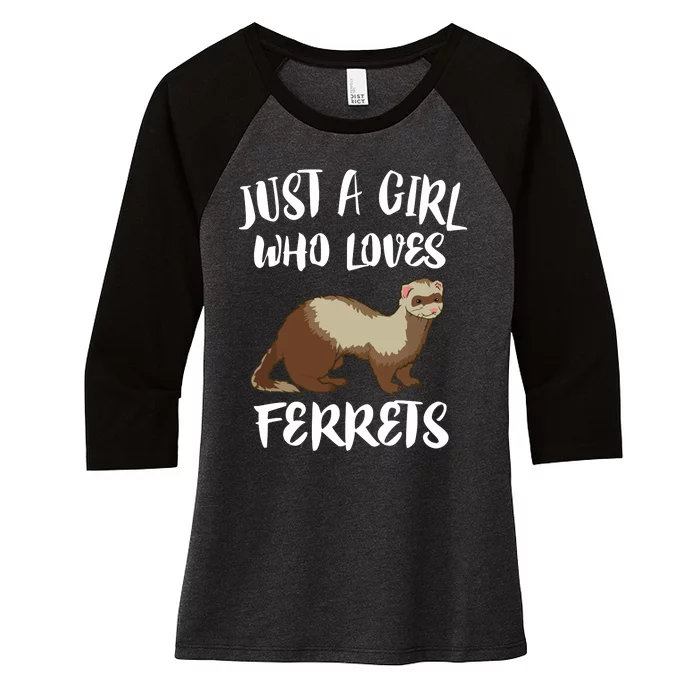 Just A Girl Who Loves Ferrets Ferret Lover Gift Women's Tri-Blend 3/4-Sleeve Raglan Shirt