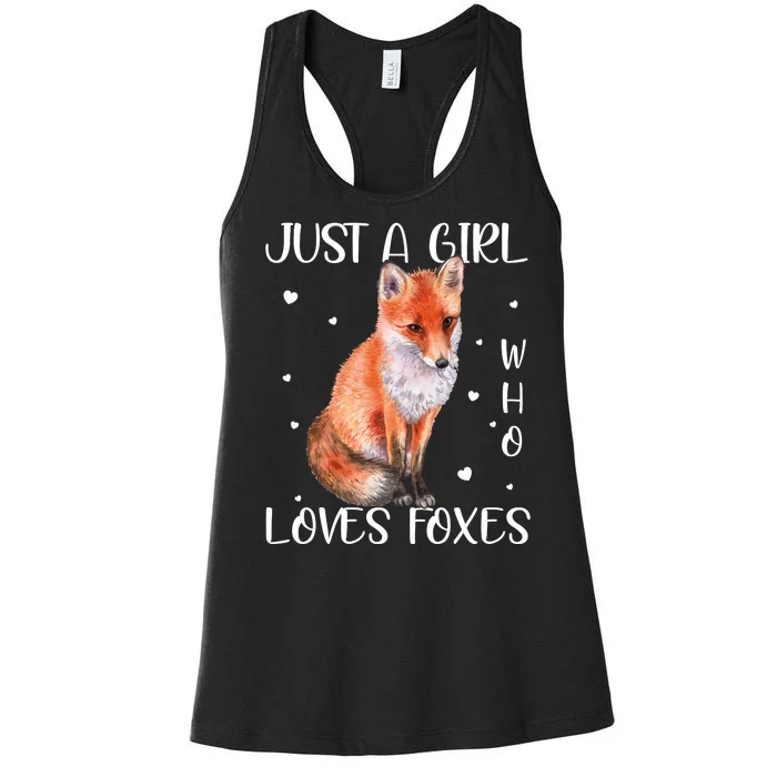 Just A Girl Who Loves Foxes Women's Racerback Tank