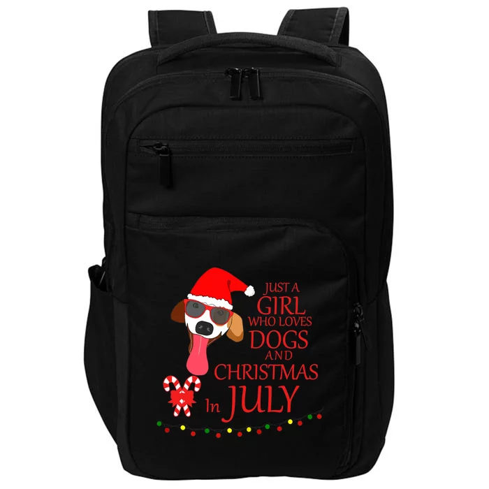 Just a Girl Who loves Dogs and Christmas in July Summer Gift Impact Tech Backpack