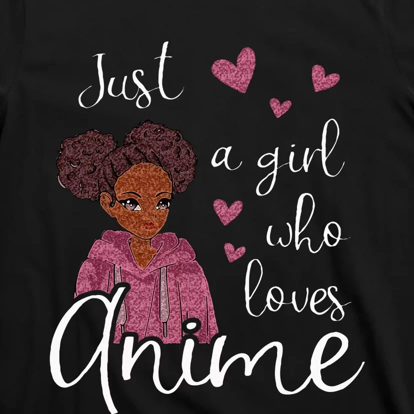 Just A Girl Who Loves Anime African American T-Shirt