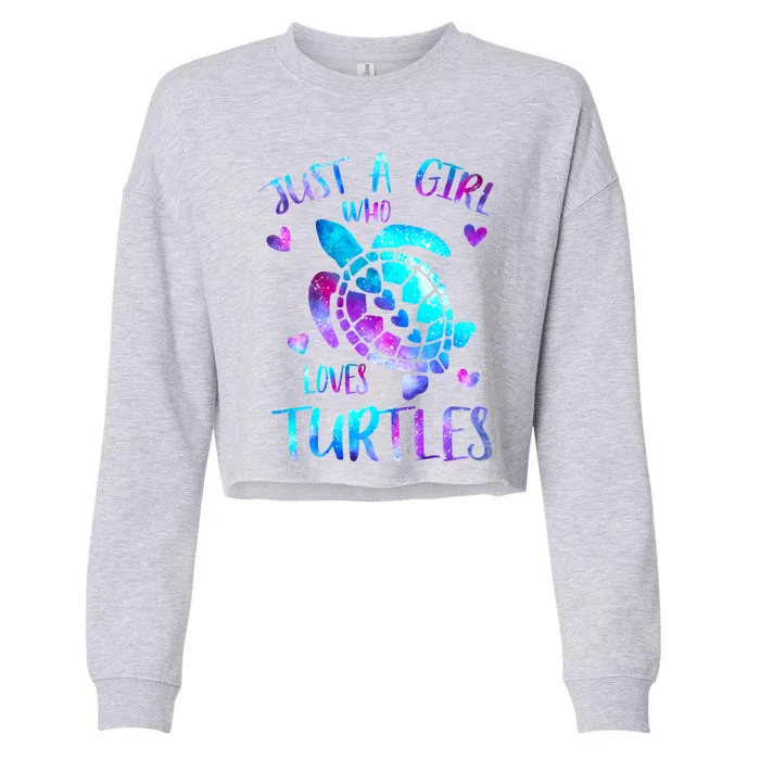 Just A Girl Who Loves Turtles Galaxy Space Sea Turtle Lover Meaningful Gift Cropped Pullover Crew