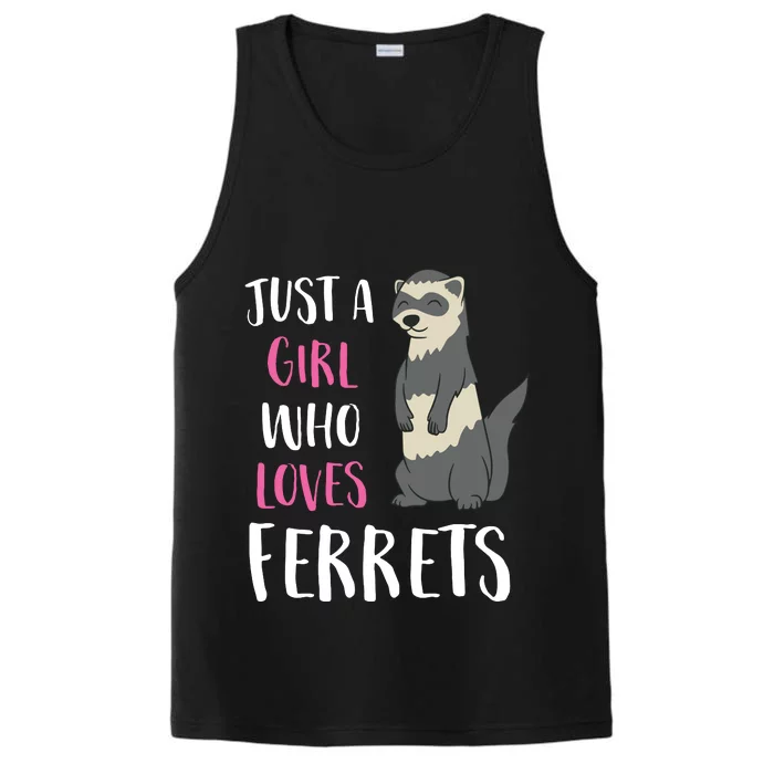 Just A Girl Who Loves Ferrets Hoodie Performance Tank