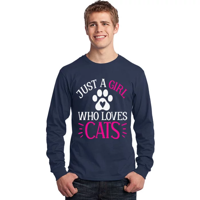 Just A Girl Who Loves Cats Funny Cat Lovers Tall Long Sleeve T-Shirt