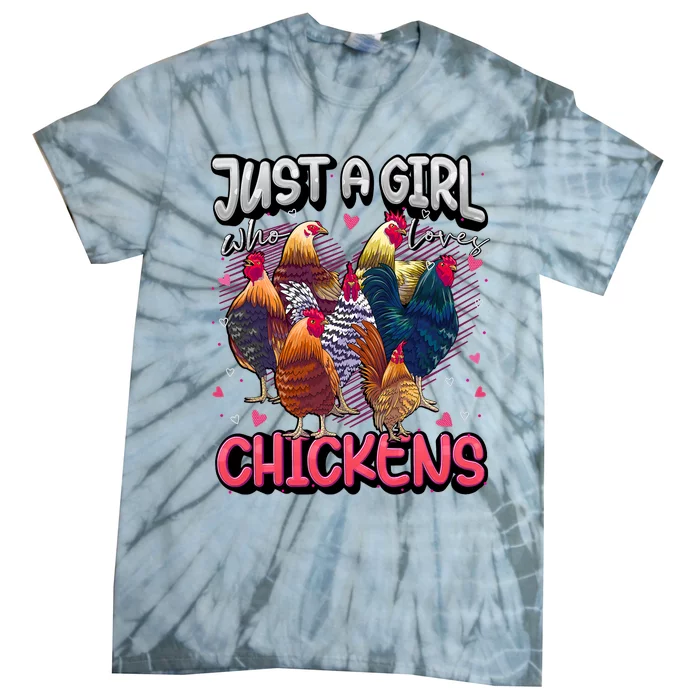 Just A Girl Who Loves Chickens Cute Chicken Lover Farmers Tie-Dye T-Shirt