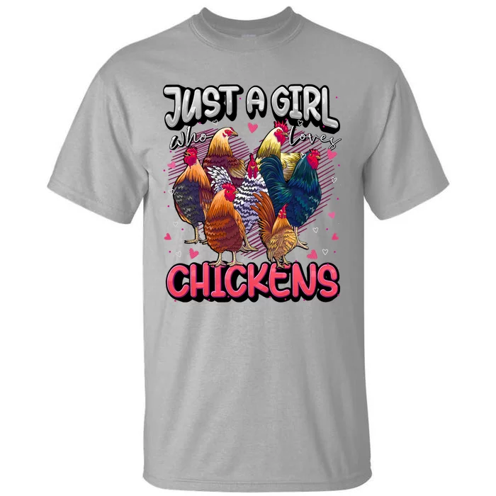 Just A Girl Who Loves Chickens Cute Chicken Lover Farmers Tall T-Shirt